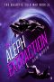 [The Galactic Cold War 02] • The Aleph Extraction